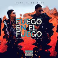 Canción 'Fuego en el Fuego Remix' interpretada por Darkiel Canción 'Fuego en el Fuego Remix' interpretada por Darkiel