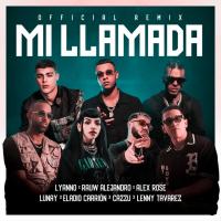 Canción 'Mi Llamada Remix' interpretada por Lyanno Canción 'Mi Llamada Remix' interpretada por Lyanno