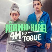 4M no Toque 4M no Toque de MC Pedrinho