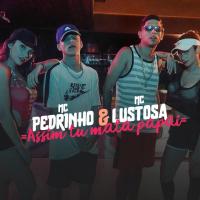 ASSIM TU MATA PAPAI, letra y canción de MC Pedrinho ASSIM TU MATA PAPAI letra MC PEDRINHO