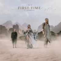 Canción 'First Time' interpretada por Grey Canción 'First Time' interpretada por Grey