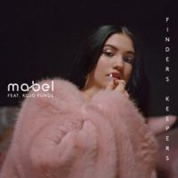 FINDERS KEEPERS, letra y canción de Mabel FINDERS KEEPERS letra MABEL