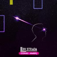 Canción 'Como ayer' interpretada por Len Strada Canción 'Como ayer' interpretada por Len Strada