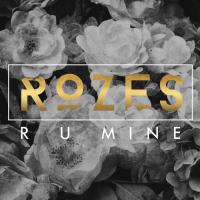 Canción 'R U Mine' interpretada por Rozes Canción 'R U Mine' interpretada por Rozes