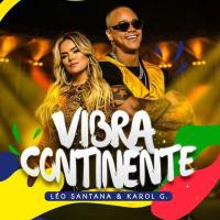 Canción 'Vibra Continente Canción Oficial de la Copa América 2019' interpretada por Léo Santana Canción 'Vibra Continente Canción Oficial de la Copa América 2019' interpretada por Léo Santana