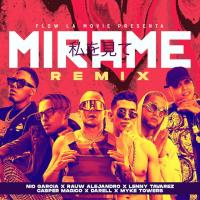 Canción 'Mírame Remix' interpretada por Nio García Canción 'Mírame Remix' interpretada por Nio García