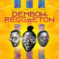 Dembow y Reggaeton Dembow y Reggaeton de El Alfa El Jefe