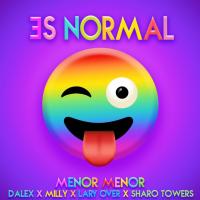 ES NORMAL, letra y canción de Menor Menor ES NORMAL letra MENOR MENOR