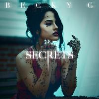 Secrets Secrets de Becky G