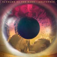 'El Color De Tus Ojos' de Agapornis El Color De Tus Ojos - Agapornis
