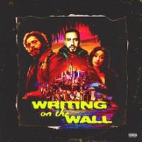 Writing on the Wall Writing on the Wall de French Montana