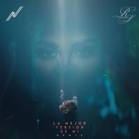 Canción 'La Mejor Versión De Mí Remix' interpretada por Natti Natasha Canción 'La Mejor Versión De Mí Remix' interpretada por Natti Natasha