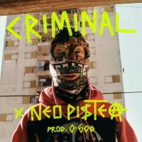 Criminal Criminal de Neo Pistéa