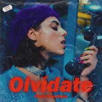 OLVÍDATE, letra y canción de Paula Cendejas OLVÍDATE letra PAULA CENDEJAS