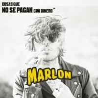 Canción 'Cosas Que no Se Pagan Con Dinero' interpretada por Marlon Canción 'Cosas Que no Se Pagan Con Dinero' interpretada por Marlon