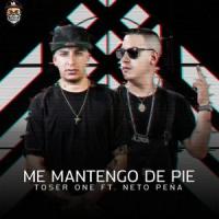 'Me Mantengo De Pie' de Toser One Me Mantengo De Pie - Toser One