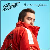 'Si Por Mí Fuera' de Beret Si Por Mí Fuera - Beret