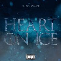 'Heart On Ice' de Rod Wave Heart On Ice - Rod Wave