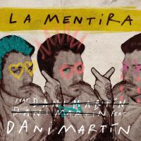'La Mentira' de Dani Martín La Mentira - Dani Martín