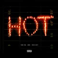 HOT REMIX, letra y canción de Young Thug HOT REMIX letra YOUNG THUG