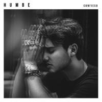 'Confieso' de Humbe Letra Confieso Humbe