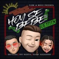 HOY SE BEBE REMIX, letra y canción de Nio García HOY SE BEBE REMIX letra NIO GARCÍA
