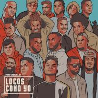 'Locos Como Yo' de Redimi2 Locos Como Yo - Redimi2