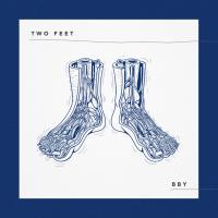 BBY, letra y canción de Two Feet BBY letra TWO FEET