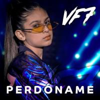 'Perdóname' de VF7 Perdóname - VF7