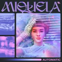 AUTOMATIC, letra y canción de Miquela AUTOMATIC letra MIQUELA