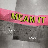 Canción 'Mean It' interpretada por Lauv Canción 'Mean It' interpretada por Lauv