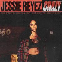Crazy Crazy de Jessie Reyez