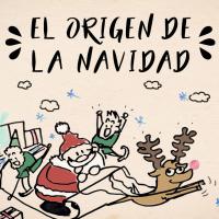 El Origen de La Navidad El Origen de La Navidad de Destripando La Historia