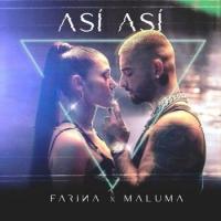 ASÍ ASÍ, letra y canción de Farina ASÍ ASÍ letra FARINA