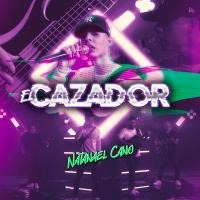 'El cazador' de Natanael Cano El cazador - Natanael Cano