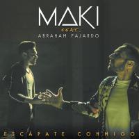 Escápate Conmigo Escápate Conmigo de El Maki