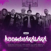 'Boomshakalaka' de Dimitri Vegas & Like Mike Boomshakalaka - Dimitri Vegas & Like Mike