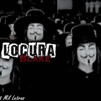 'Puta locura' de Blake Puta locura - Blake