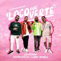 'Loco Por Verte' de Los Hitmen Loco Por Verte - Los Hitmen