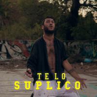 TE LO SUPLICO, letra y canción de Calero LDN TE LO SUPLICO letra CALERO LDN