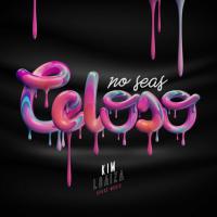 'No Seas Celoso' de Kim Loaiza No Seas Celoso - Kim Loaiza