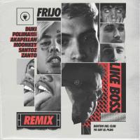 Like Boss Remix Like Boss Remix de Frijo