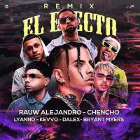 'El Efecto Remix' de Rauw Alejandro El Efecto Remix - Rauw Alejandro