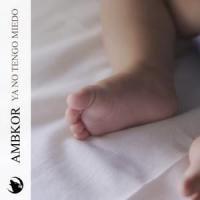 'Ya no tengo miedo' de Ambkor Ya no tengo miedo - Ambkor