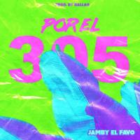 'Por el 305' de Jamby El Favo Por el 305 - Jamby El Favo
