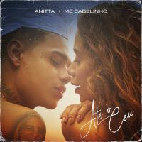 'Até o Céu' de Anitta Letra Até o Céu Anitta