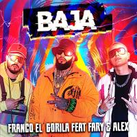 Canción 'Baja' interpretada por Franco el Gorila Canción 'Baja' interpretada por Franco el Gorila