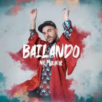 'Bailando' de Nil Moliner Bailando - Nil Moliner
