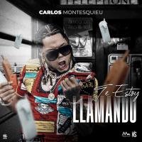 TE ESTOY LLAMANDO, letra y canción de Carlos Montesquieu TE ESTOY LLAMANDO letra CARLOS MONTESQUIEU