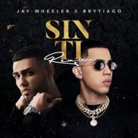 Sin Ti Remix Sin Ti Remix de Jay Wheeler